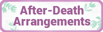 Process Flow for After-death Arrangements